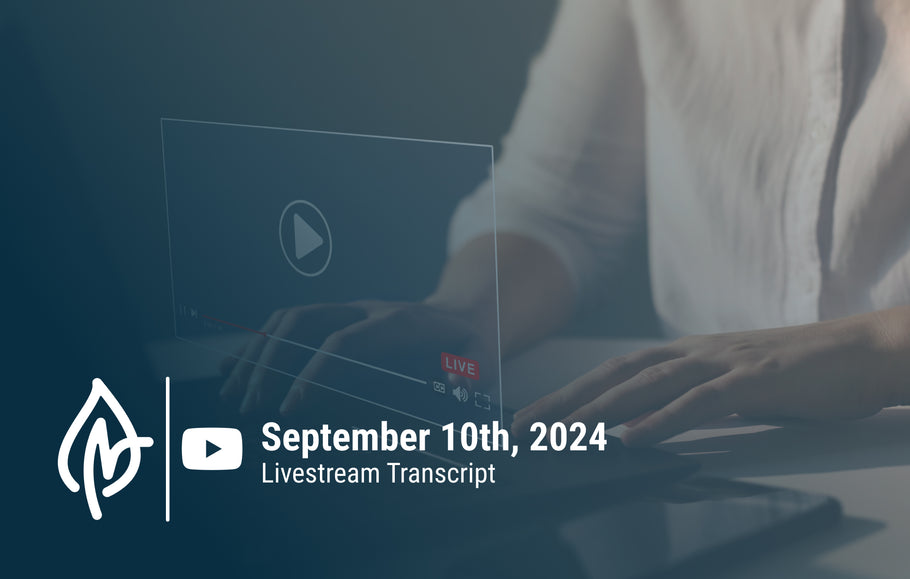 YouTube Livestream Q&A Transcript, September 10th, 2024