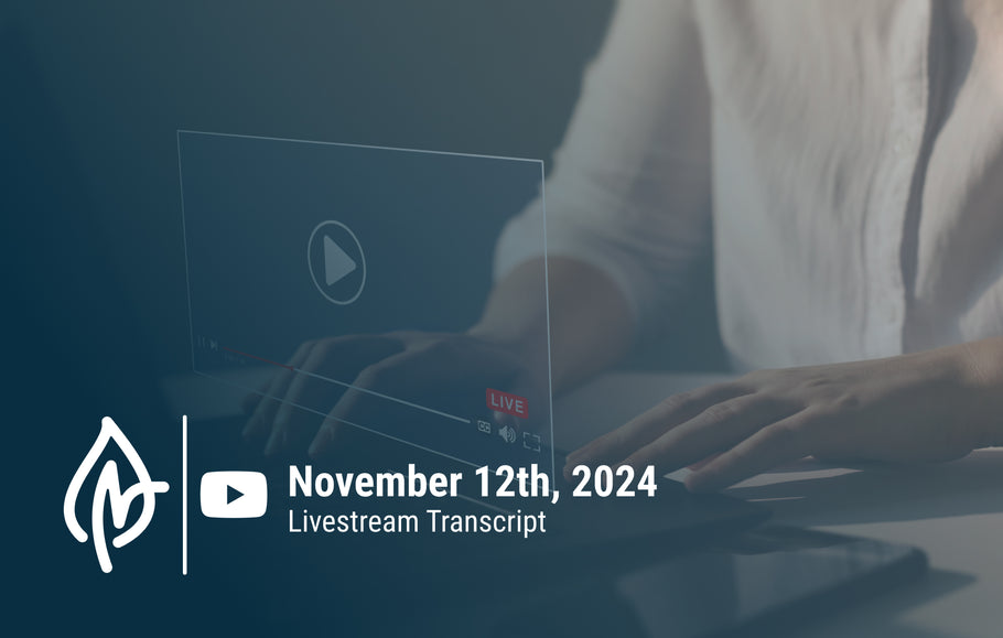 YouTube Livestream Q&A Transcript, November 12th, 2024